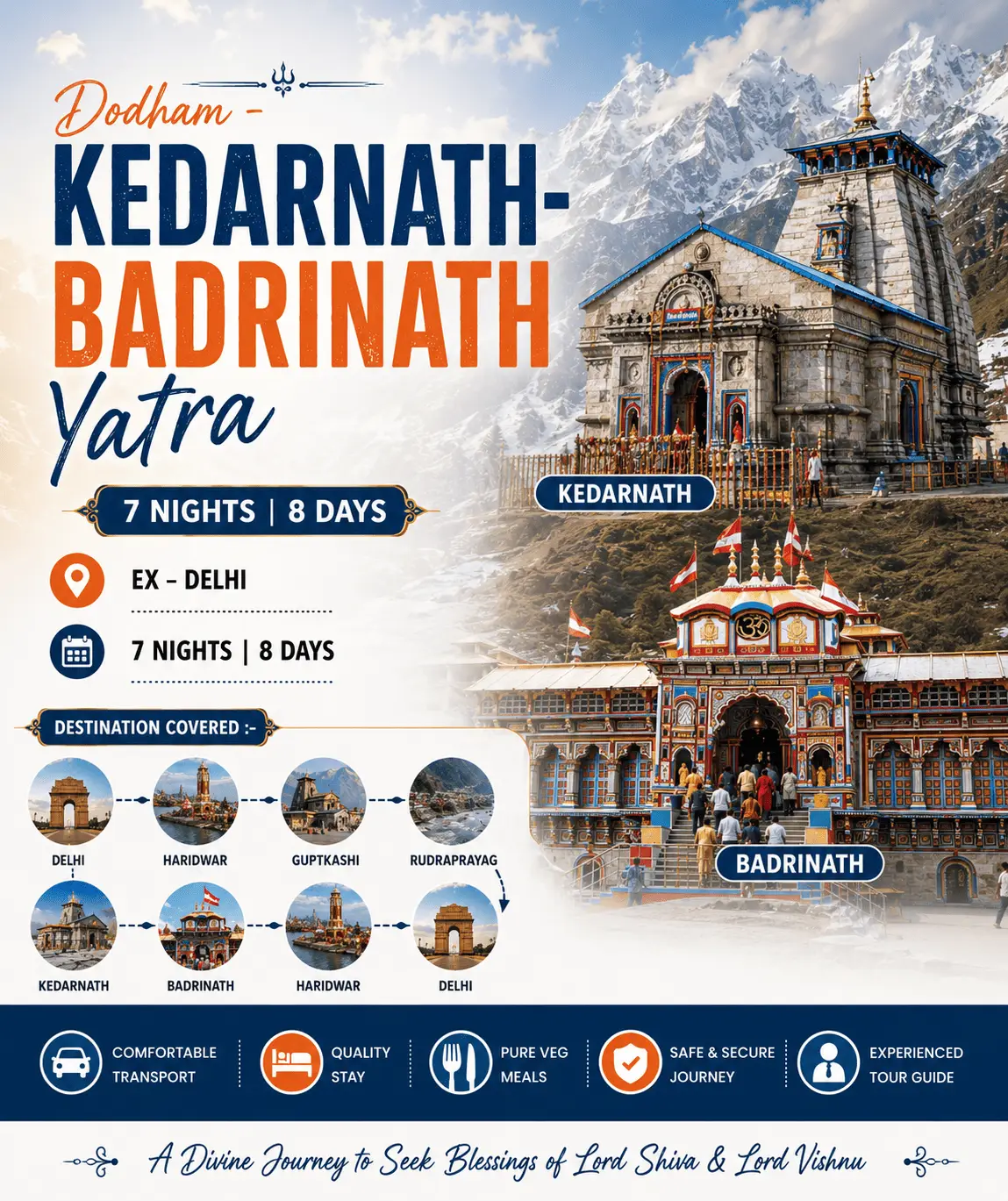 Dodham-Kedarnath-Badrinath Yatra 7 Nights 8 Days